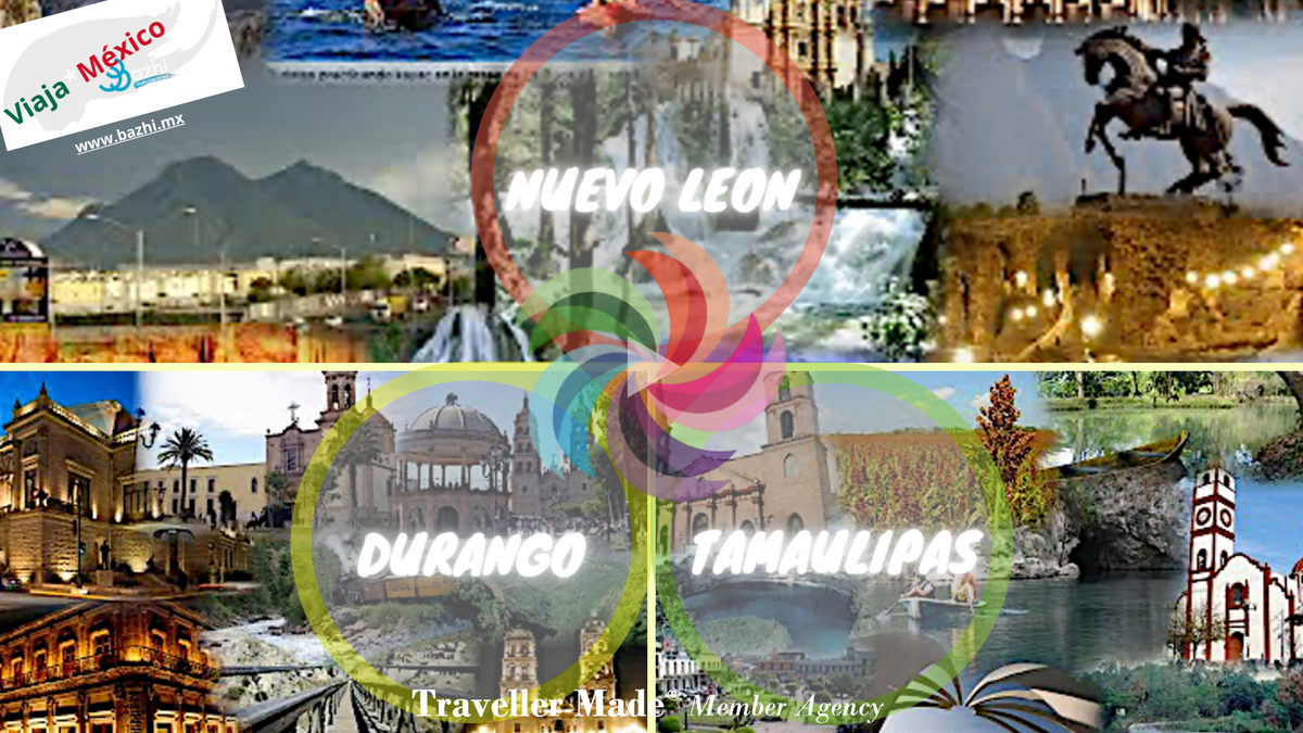DURANGO, TAMAULIPAS Y NUEVO LEON